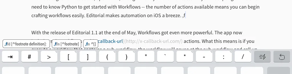 The auto-complete bubbles for snippets